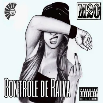 CONTROLE DE RAIVA - Ep by M-20 FURIABSOLUTA