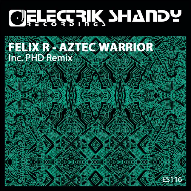 Aztec Warrior - PHD Remix