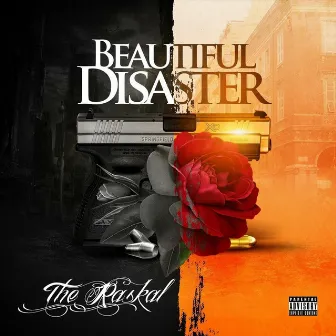 Beautiful Disaster by The Raskal