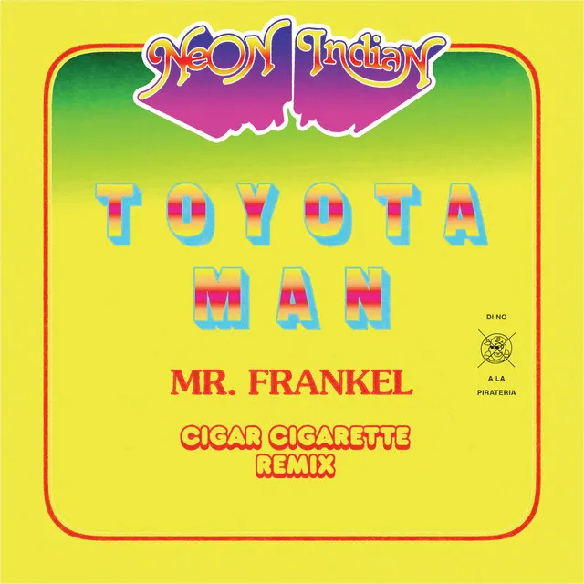 Toyota Man - Mr. Frankel, Cigar Cigarette Remix