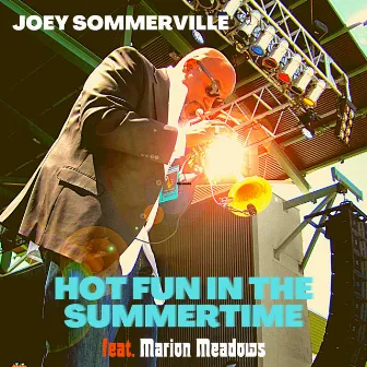 Hot Fun in the Summertime by Joey Sommerville