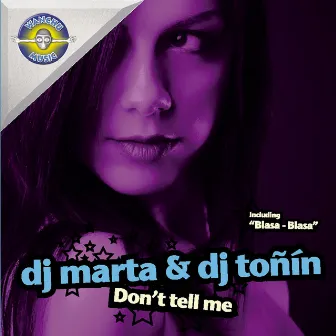 Don't Tell Me by Dj Marta