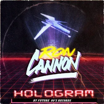 Hologram by Ron Cannon