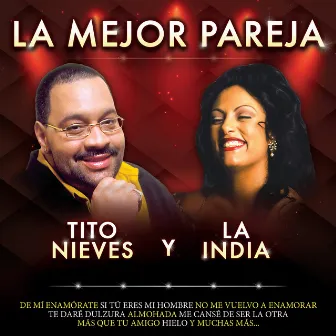 La Mejor Pareja by LA INDIA