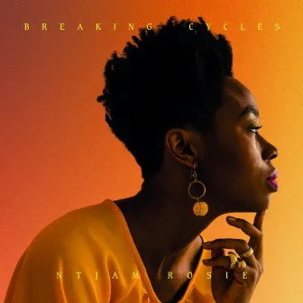 Breaking Cycles by Ntjam Rosie