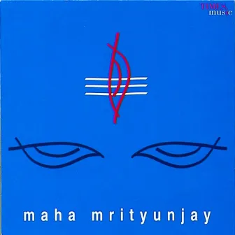 Maha Mrityunjay by Rattan Mohan Sharma