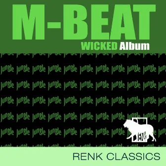 Wicked (Classic) Album by M-Beat