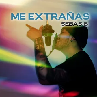 Me Extrañas by Sebas B