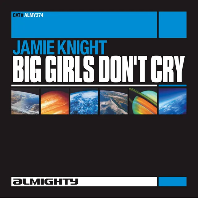 Big Girls Don't Cry (Almighty 12" Anthem Mix)