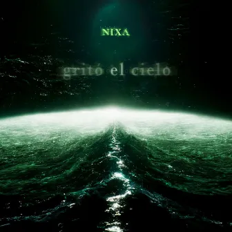 Gritó el Cielo by Nixa