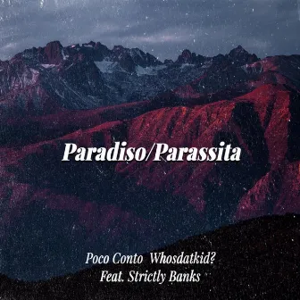 Paradiso/Parassita by Poco Conto