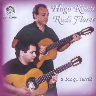 A Dos Guitarras by Hugo Rivas