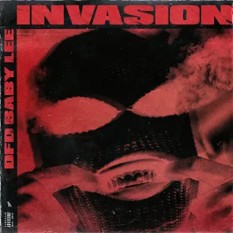 Invasion by DFD Baby Lee