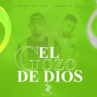 El Gozo de Dios by Salmista del Rap