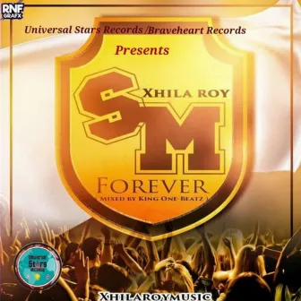 SM Forever by Xhila Roy