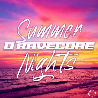 Summer Nights by D Ravecore