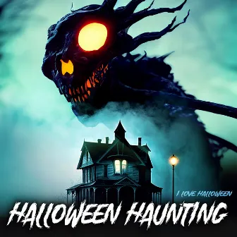 Halloween Haunting by I Love Halloween