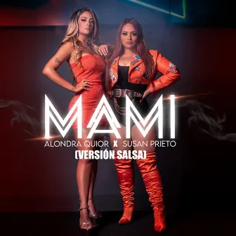 Mami (Versión Salsa) by Alondra Quior