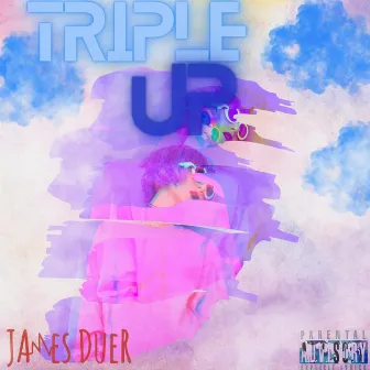 Triple Up by James Duer