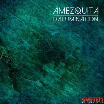 Dalumination by Amezquita