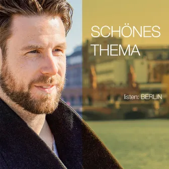 listen:BERLIN by Schönes Thema