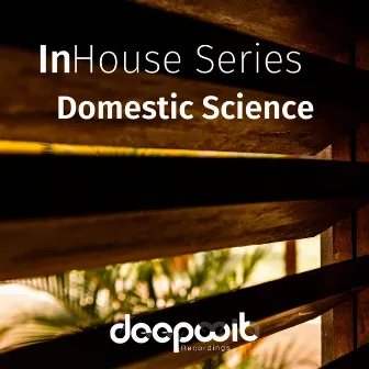 InHouse Series Domestic Science by Jason Mitchell