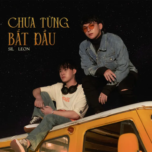 Chưa Từng Bắt Đầu