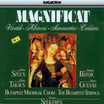 Vivaldi / Albinoni / Sammartini / Caldara: Magnificats by Ferenc Szekeres