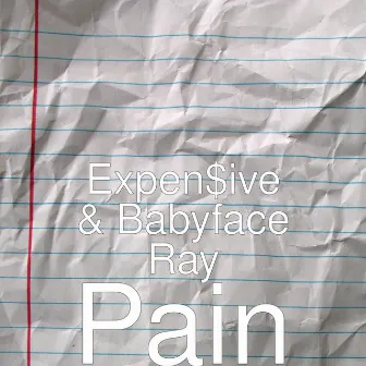 Pain by Expen$ive