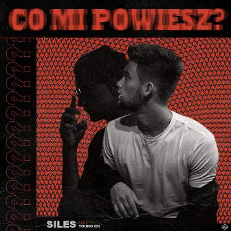 Co Mi Powiesz? by Siles