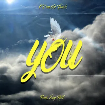 You by 1V on the Track feat. Xay Hill