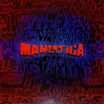 Maniatica by Maniatica