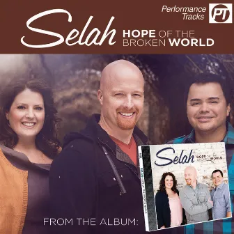 Hope Of The Broken World (Performance Track Album) by Selah