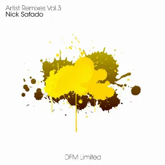 Artist Remixes, Vol. 3 by Nick Safado