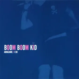 Abrázame / I Do by boom boom kid