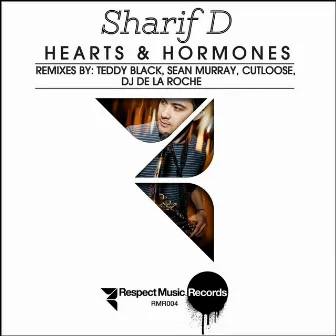 Hearts And Hormones by Sharif D