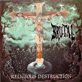 Religious Destruction by Brutal