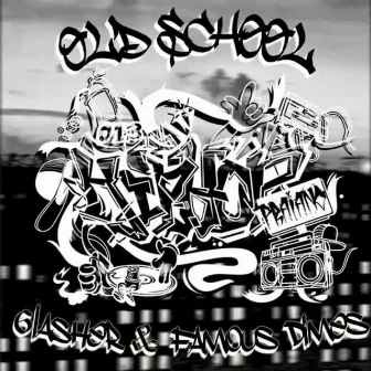 OLD SCHOOL by DJ Chronic Dime