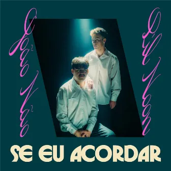 Se Eu Acordar by João Não