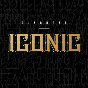 Iconic by SoReal