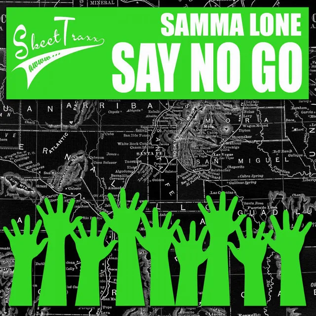 Say No Go - Original Mix