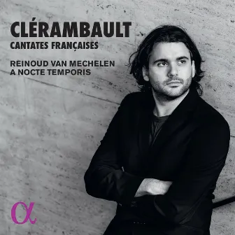 Clérambault: Cantates françaises by A Nocte Temporis