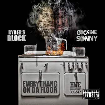 Everythang on da Floor (feat. Ryder's Block) by Cocaine Sonny