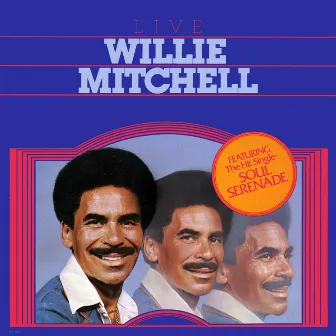 Willie Mitchell Live by Willie Mitchell