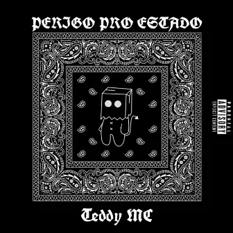 Perigo pro Estado by Teddy Mc