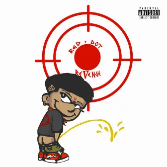 Red Dot Revenge by Lil Flame boi