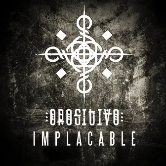 Implacable - Single by Opositivo