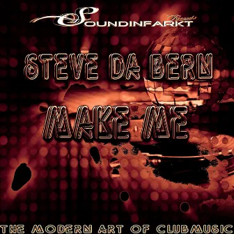 Make Me by Steve Da Bern