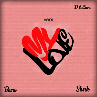 My Love by Bano