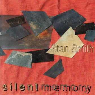 Silent Memory by Stan Smith